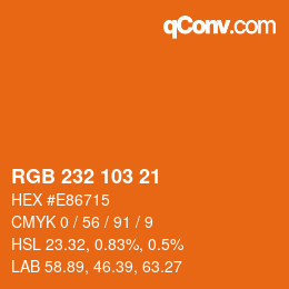 カラーコード: RGB 232 103 21 | qconv.com