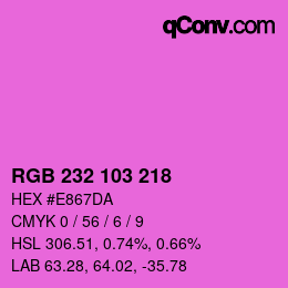 Color code: RGB 232 103 218 | qconv.com