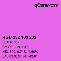 カラーコード: RGB 232 103 232 | qconv.com