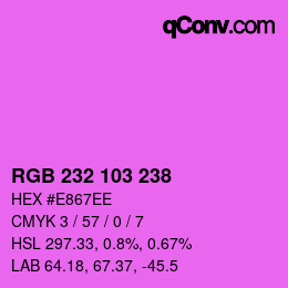 Color code: RGB 232 103 238 | qconv.com