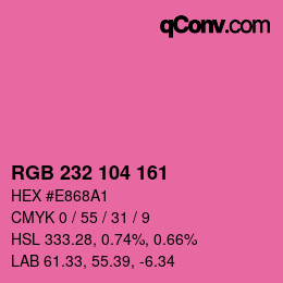 Color code: RGB 232 104 161 | qconv.com