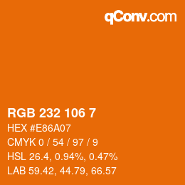 Color code: RGB 232 106 7 | qconv.com