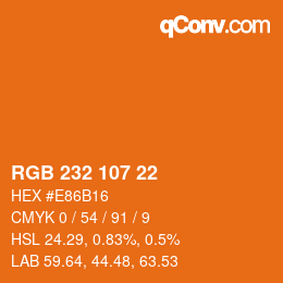 Color code: RGB 232 107 22 | qconv.com