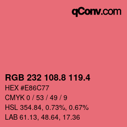 カラーコード: RGB 232 108.8 119.4 | qconv.com