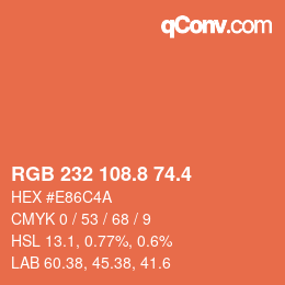 カラーコード: RGB 232 108.8 74.4 | qconv.com
