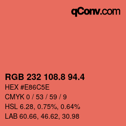 カラーコード: RGB 232 108.8 94.4 | qconv.com