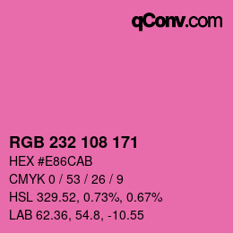 カラーコード: RGB 232 108 171 | qconv.com