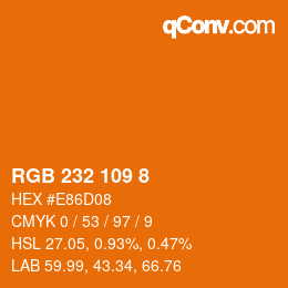 Color code: RGB 232 109 8 | qconv.com
