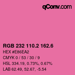 カラーコード: RGB 232 110.2 162.6 | qconv.com