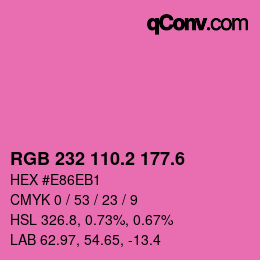 カラーコード: RGB 232 110.2 177.6 | qconv.com