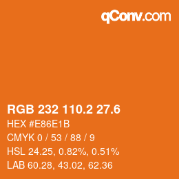 カラーコード: RGB 232 110.2 27.6 | qconv.com