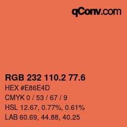 カラーコード: RGB 232 110.2 77.6 | qconv.com