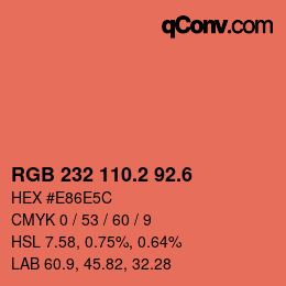 カラーコード: RGB 232 110.2 92.6 | qconv.com