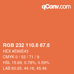 カラーコード: RGB 232 110.6 67.6 | qconv.com