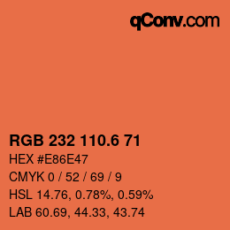カラーコード: RGB 232 110.6 71 | qconv.com