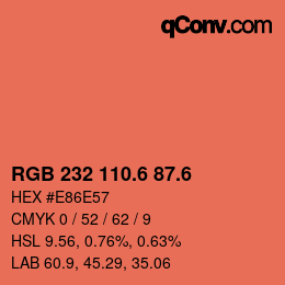 カラーコード: RGB 232 110.6 87.6 | qconv.com