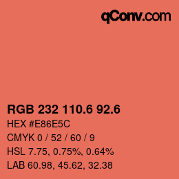 カラーコード: RGB 232 110.6 92.6 | qconv.com