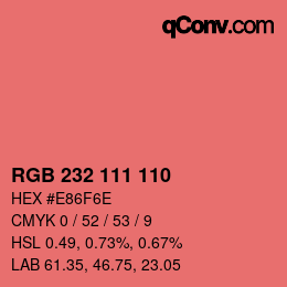 Color code: RGB 232 111 110 | qconv.com