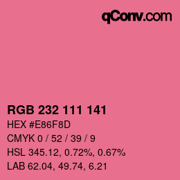 Color code: RGB 232 111 141 | qconv.com