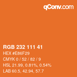 カラーコード: RGB 232 111 41 | qconv.com