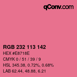 Color code: RGB 232 113 142 | qconv.com