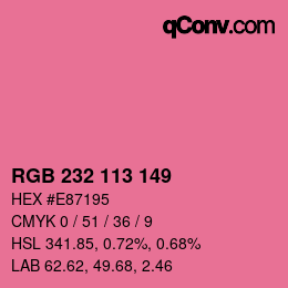 カラーコード: RGB 232 113 149 | qconv.com