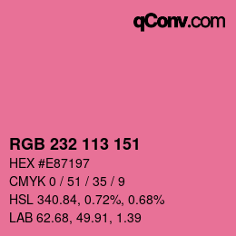 Color code: RGB 232 113 151 | qconv.com