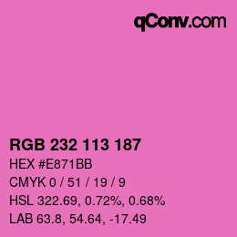 Color code: RGB 232 113 187 | qconv.com