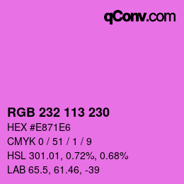 Color code: RGB 232 113 230 | qconv.com