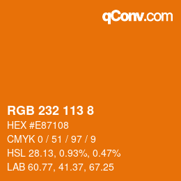 カラーコード: RGB 232 113 8 | qconv.com