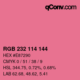 カラーコード: RGB 232 114 144 | qconv.com