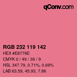 カラーコード: RGB 232 119 142 | qconv.com
