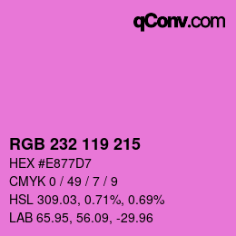 カラーコード: RGB 232 119 215 | qconv.com