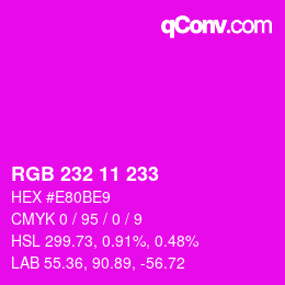 Color code: RGB 232 11 233 | qconv.com