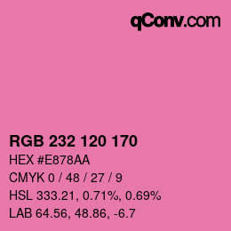 カラーコード: RGB 232 120 170 | qconv.com