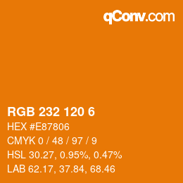 Color code: RGB 232 120 6 | qconv.com