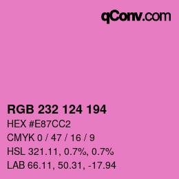 Color code: RGB 232 124 194 | qconv.com