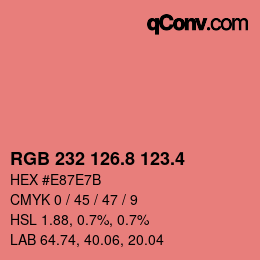 カラーコード: RGB 232 126.8 123.4 | qconv.com