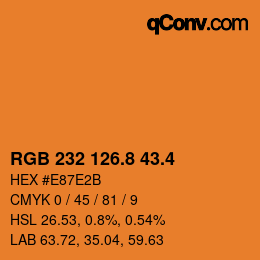 カラーコード: RGB 232 126.8 43.4 | qconv.com