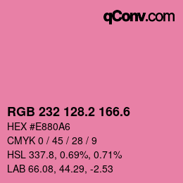 カラーコード: RGB 232 128.2 166.6 | qconv.com