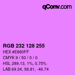 Color code: RGB 232 128 255 | qconv.com