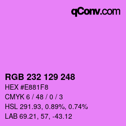 Color code: RGB 232 129 248 | qconv.com