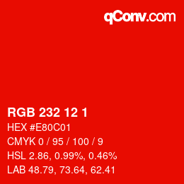 Color code: RGB 232 12 1 | qconv.com