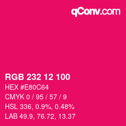 カラーコード: RGB 232 12 100 | qconv.com