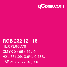 Color code: RGB 232 12 118 | qconv.com