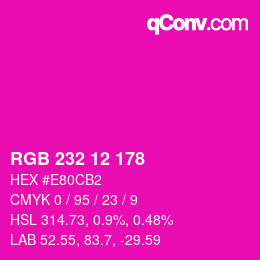 Color code: RGB 232 12 178 | qconv.com