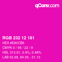 Color code: RGB 232 12 181 | qconv.com