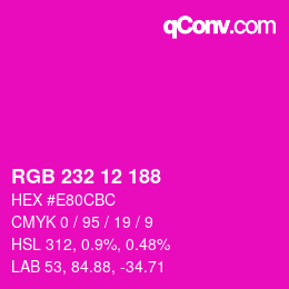 Color code: RGB 232 12 188 | qconv.com