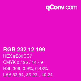 Color code: RGB 232 12 199 | qconv.com