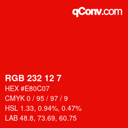 Color code: RGB 232 12 7 | qconv.com
